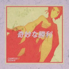 [Champloo II.] NOW ON SPOTIFY AND APPLE MUSIC!!