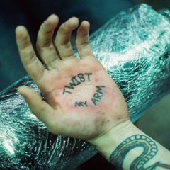 Twist My Arm