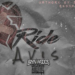 Avis-Ride (Prod By CrenshawSanchez & ShawtyChrisBeatz)