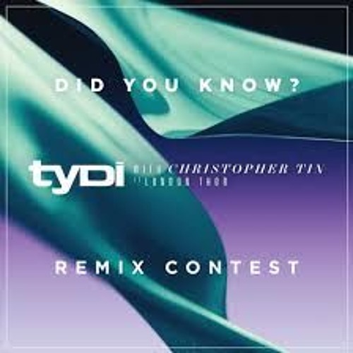 TyDi - Did You Know (Dirk Green Edit)