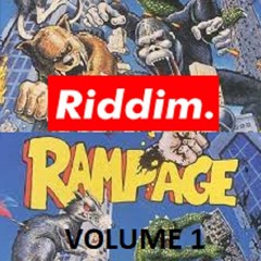 Riddim Rampage Volume 1