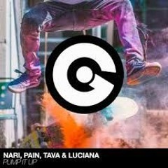 Nari , Pain , Tava F.T Luciana -Pump It Up - Ego Music