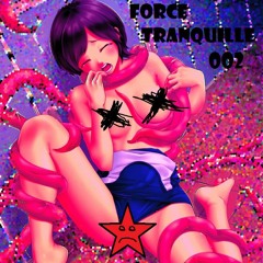 Oximor - Force Tranquille 002   [FreeDownload]