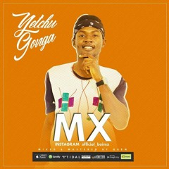 MX - Yetchu Gonga.mp3