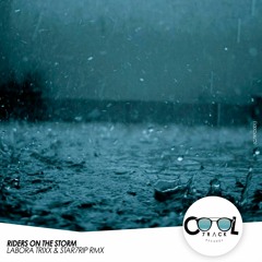Riders On The Storm (Labora Trixx & Star7rip-Rmx)Free Download