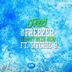 New Freezer remix - Jeezy Ft Sitchi9