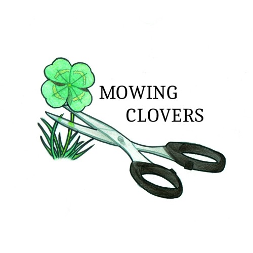 Mowing Clovers -Trust Issues