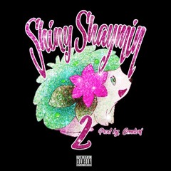 Hazey - Shiney Shaymin 2 ( Prod. By gandorF )