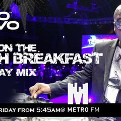 #FreshBreakfast #BirthdayMix with DJ Dino Bravo 23042018