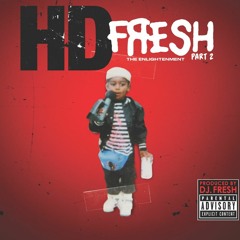 HD & DJ.Fresh - Damage Feat Fe The Don