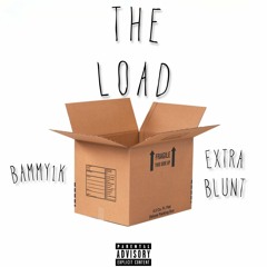 THE LOAD ft. Extra Blunt