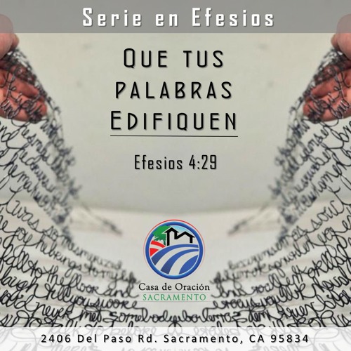 24 Que Tus Palabras Edifiquen Efesios 429 By Casa De