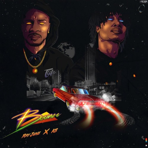 Ray June - Bounce ft. KB