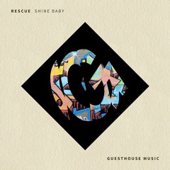 Rescue - Shine Baby