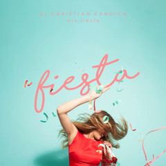 FIESTA by Dj Christian Randich
