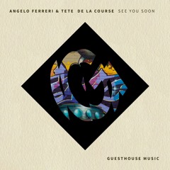 Angelo Ferreri, Tete De La Course - See You Soon