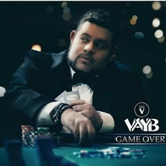 Vayb - Game Over {New Album 2018 }