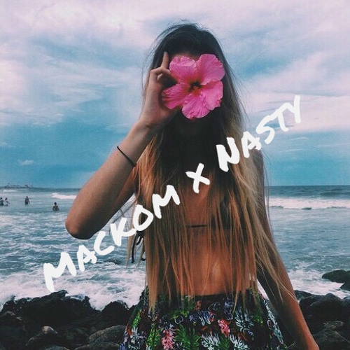 X EQUIS - (Mackom x Nasty) [F A Y A H]