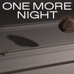 One More Night