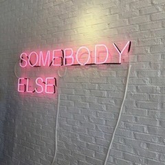 somebody else (cover)