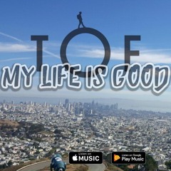 Life Is Good