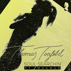 Thomas Tonfeld - Soul-Searchin' Ft. Magnus (Viciousi Remix)