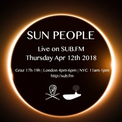 Sun People - April 12 2018 - SUB FM