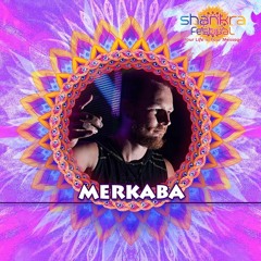 Merkaba - A Message To Shankra 2018