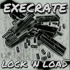 LOCK 'N LOAD