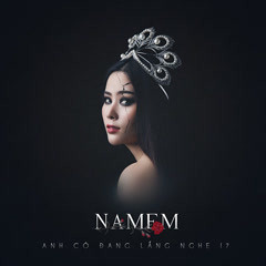 Anh Có Đang Lắng Nghe