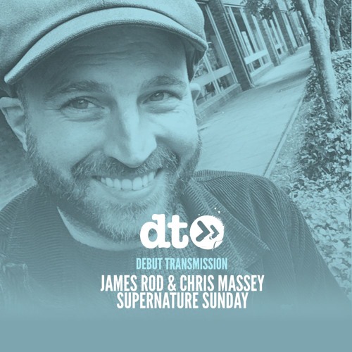 James Rod & Chris Massey - Supernature Sunday
