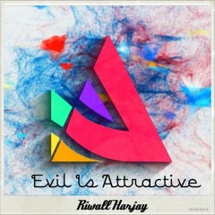 Riwall Harjay - Evil Is Attractive