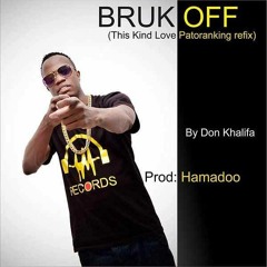 Don Khalifa - Konshens Bruk Off Cover (WizKid Patoranking This Kind Love Refix)