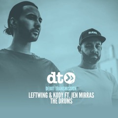 Leftwing & Kody Ft. Jen Miras - The Drums