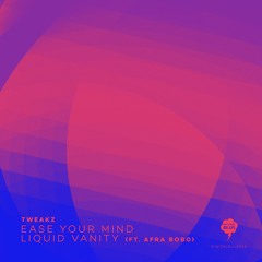 Tweakz - Ease Your Mind (Release: 30.04.2018 - Digital Blus 044)