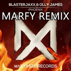 Blasterjaxx & Olly James - Phoenix (MARFY Remix)
