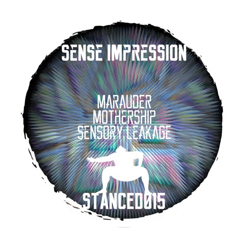 STANCED015 - 02 - Sense Impression - Mothership
