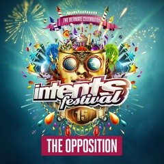 Intents Festival 2018 - Warmup Mix The Opposition