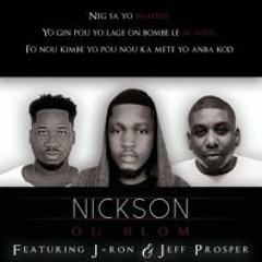 Nickson Ou Blom Feat Jeff Prosper & J - Ron