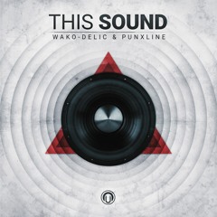 Punxline Vs Wakodelic - Best Friends(SC Preview) ★ OUT NOW ★