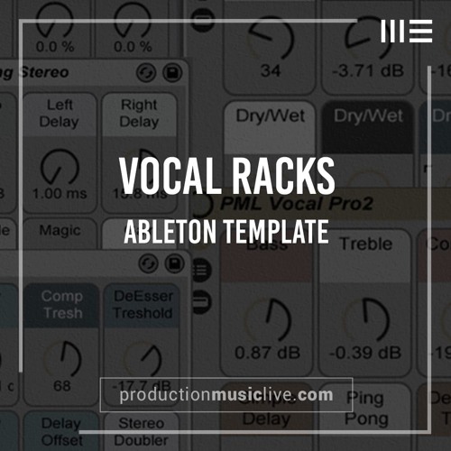 Stream PML Racks Compression, Verb & Doubler by productionmusiclive
