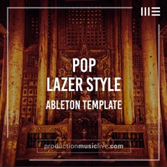 "Lazer Style" - Ableton Template inspired by Major Lazer Lean On