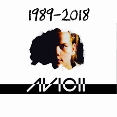 Remembering Avicii (1989-2018)