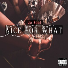 Nice For What (freestyle)_1