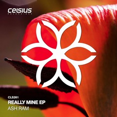 Ash:ram - Really Mine (Forthcoming Celsius Recordings)