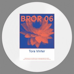 BROR06 A - Tora Vinter - Morgiana ft Veraluz