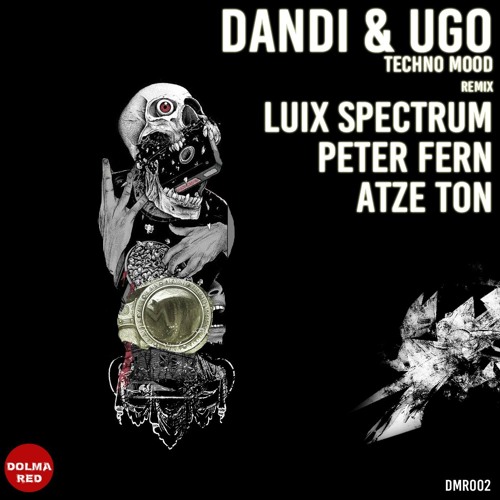 Dandi & Ugo - Techno Mood (Peter Fern Remix)snippet