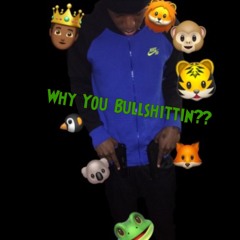 WhyYouBullShittinChallenge Almighty Suspect x Mari Peso (Prod By. YikeMike,OMG &ChillOutMar)