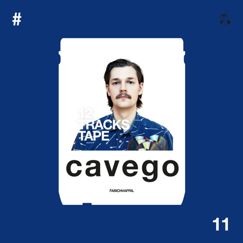 12 TRACKS TAPE + Fabich + Cavego (#11)