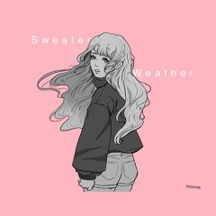 Sweater Weather (lofi flip ft. Fruitypoppin x Koven Wei)